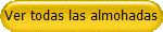 Ver todas las almohadas