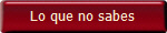 Lo que no sabes